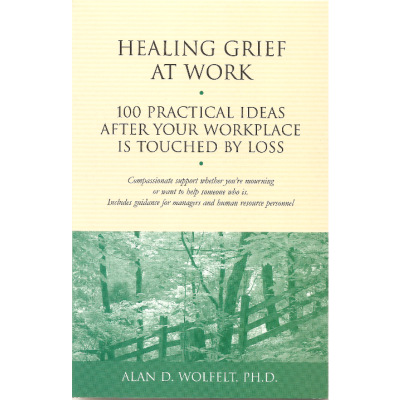 Healing Grief at Work